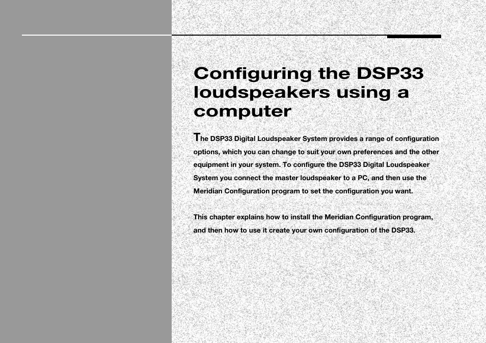 Computer, configuring using, Using a computer, Configuring the dsp | Loudspeakers using a computer | Meridian America DSP33 User Manual | Page 28 / 47