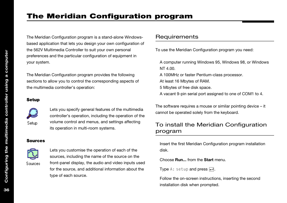 The meridian configuration program, Installing the meridian configuration program, Meridian configuration program | Installation, Requirements, Setup icon, Sources icon | Meridian America 562V.2 User Manual | Page 41 / 61