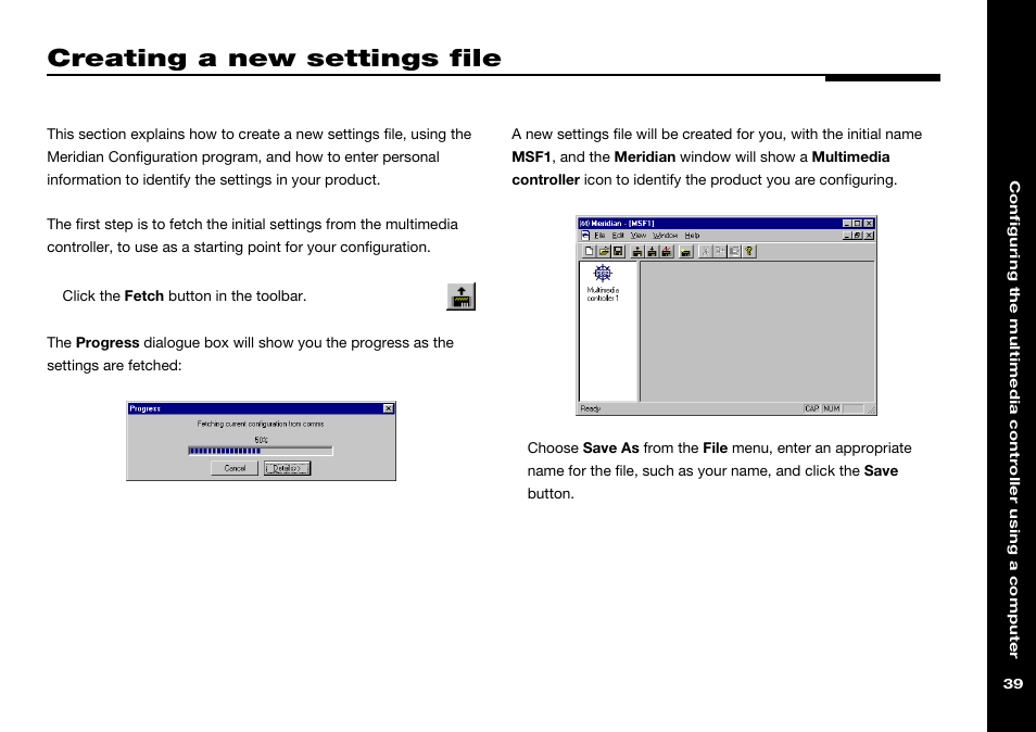 Creating a new settings file, Save as (file menu), Settings file, creating | Meridian America 562V.2 User Manual | Page 44 / 61