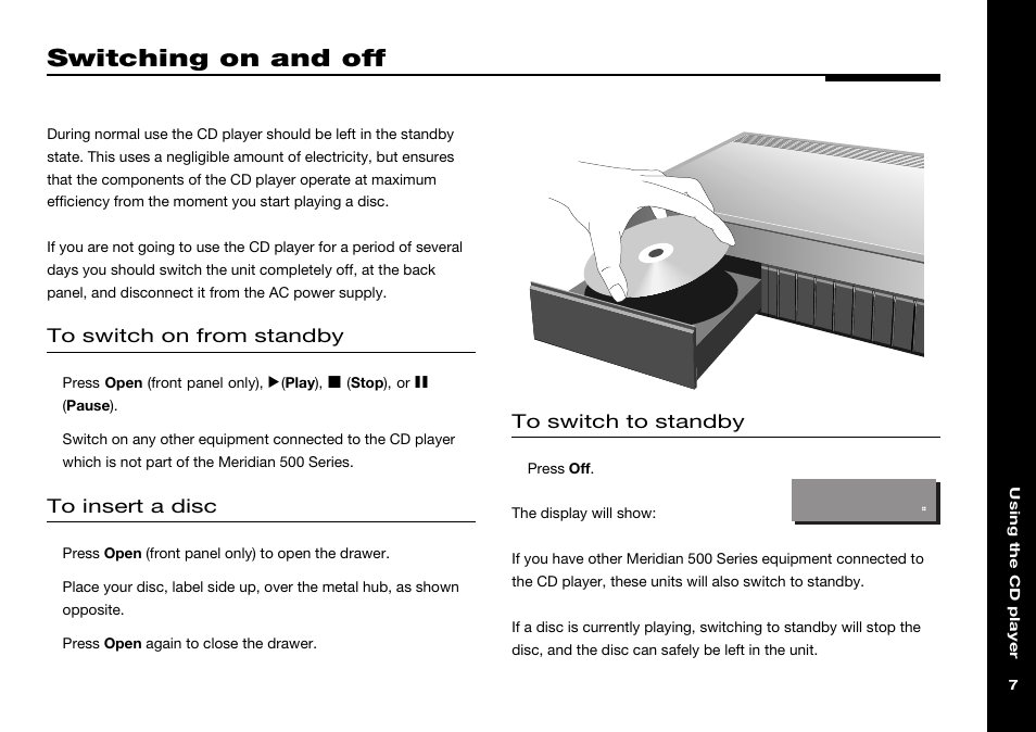 Switching on and off, Inserting a disc, Standby mode | Switching on from standby, Switching to standby | Meridian America 506 User Manual | Page 12 / 31