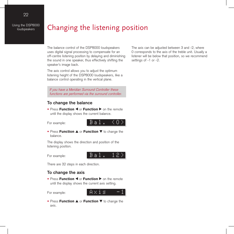 Changing the listening position, Bal. <0, Bal. 12 | Axis -1 | Meridian America DSP8000 User Manual | Page 26 / 40