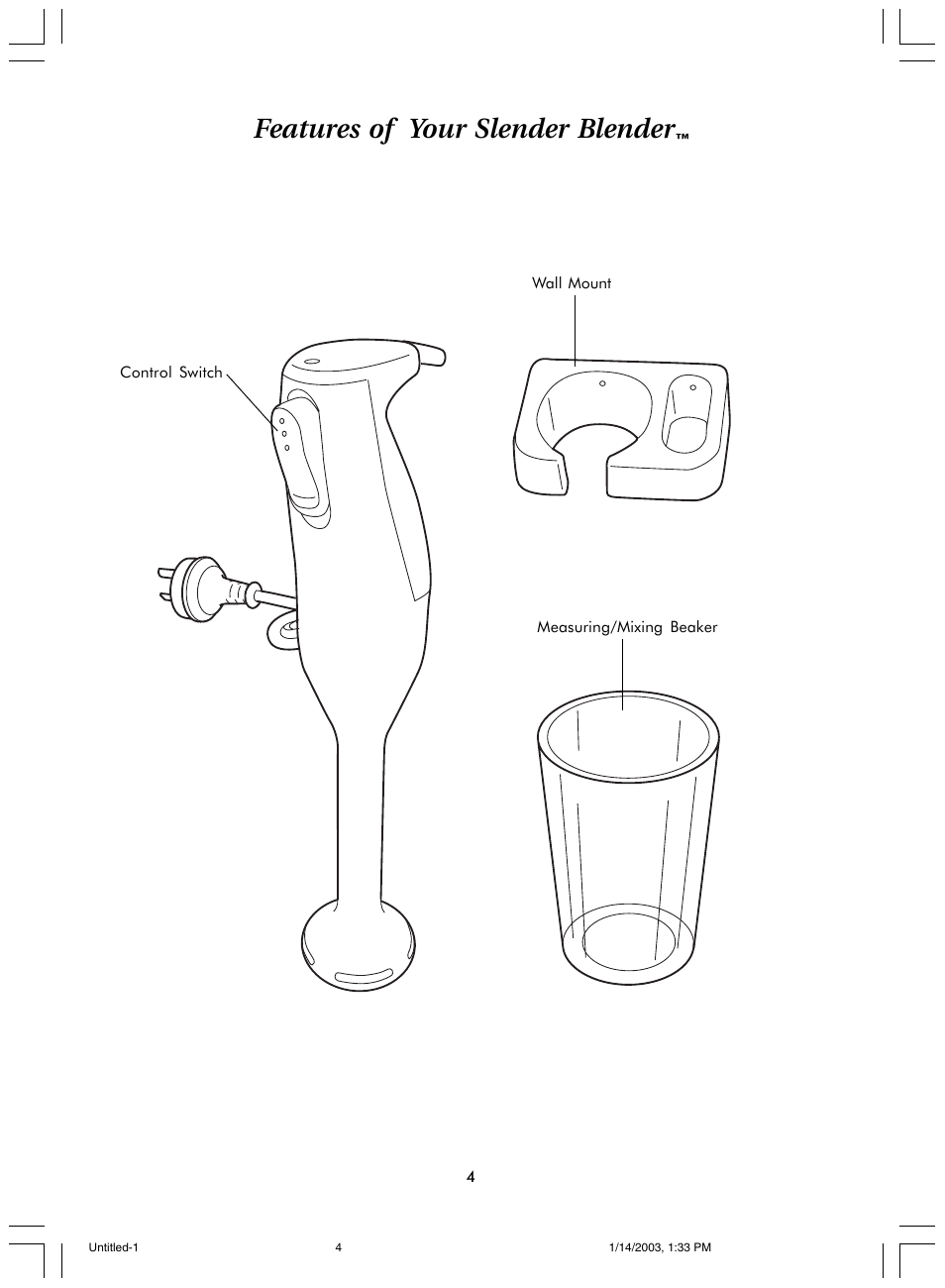 Features of your slender blender | Mistral SLENDER BLENDERTM MSB70 User Manual | Page 4 / 8