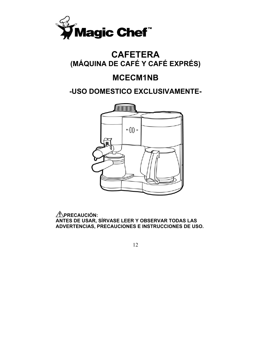 Cafetera, Mcecm1nb, Uso domestico exclusivamente | Máquina de café y café exprés) | Magic Chef MCECM1NB User Manual | Page 12 / 22