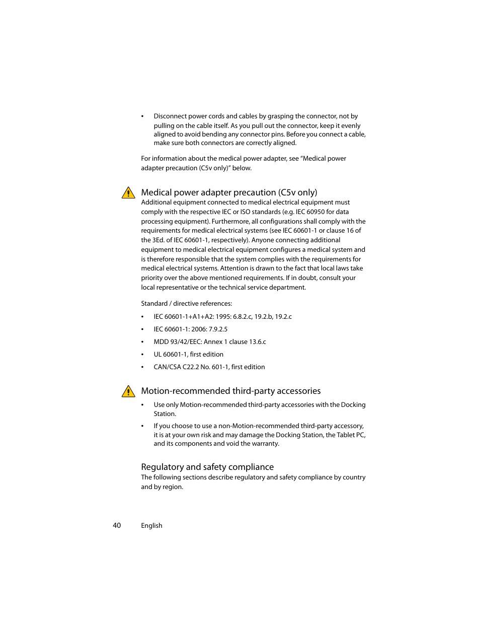 Medical power adapter precaution (c5v only), Motion-recommended third-party accessories, Regulatory and safety compliance | Motion Computing J3400 MDC001 User Manual | Page 40 / 183