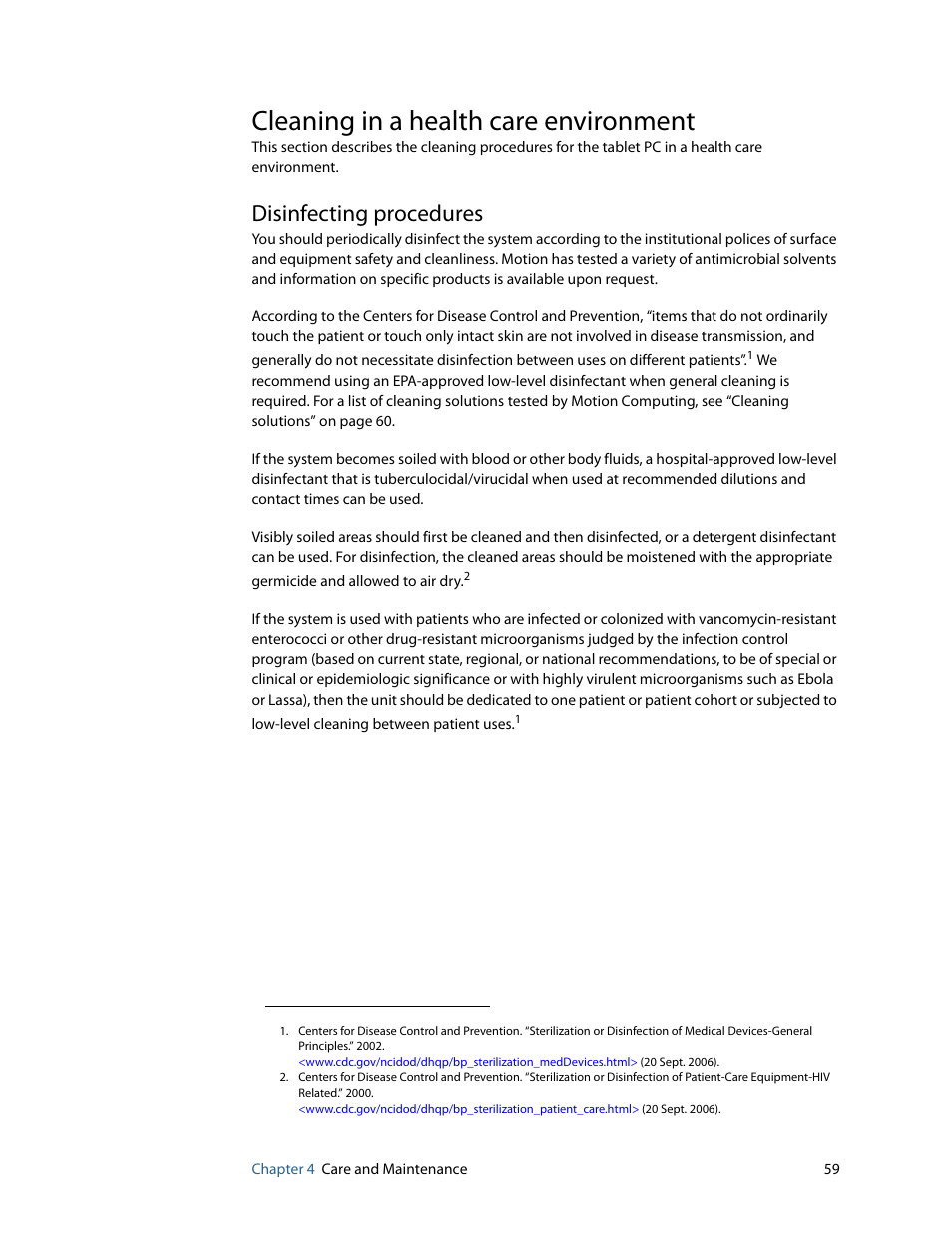 Cleaning in a health care environment, Disinfecting procedures, See “cleaning in a health care environment” on | Motion Computing MOTION C5 User Manual | Page 67 / 86