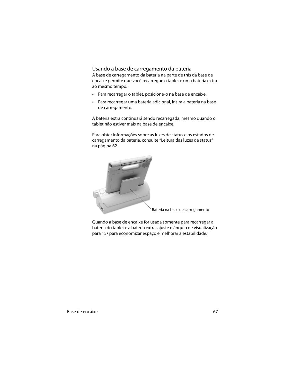Usando a base de carregamento da bateria | Motion Computing MotionTM C5 User Manual | Page 75 / 78