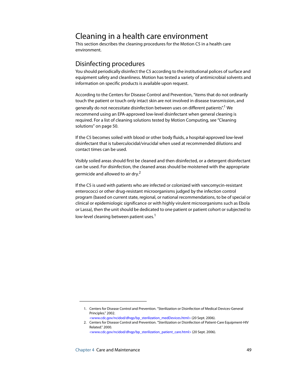 Cleaning in a health care environment, Disinfecting procedures, See “cleaning in a health care environment” on | Motion Computing C5 User Manual | Page 51 / 66