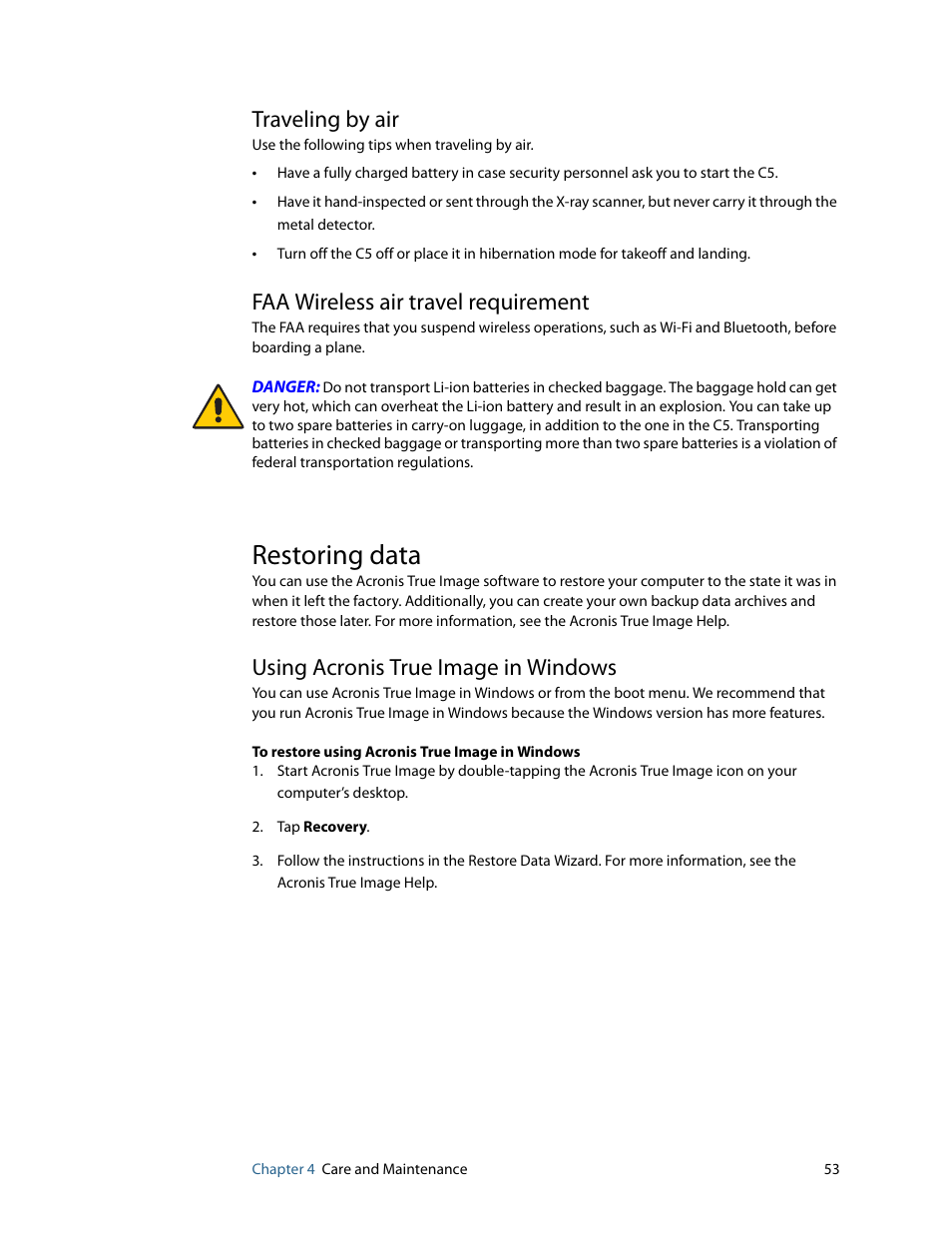 Traveling by air, Faa wireless air travel requirement, Restoring data | Using acronis true image in windows | Motion Computing C5 User Manual | Page 55 / 66