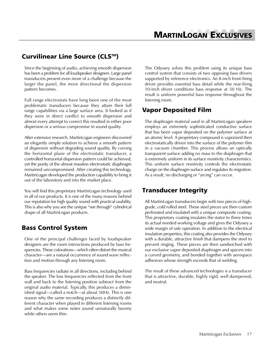 Martinlogan exclusives, Curvilinear line source (cls tm ), Bass control system | Vapor deposited film, Transducer integrity, Artin, Ogan, Xclusives, Curvilinear line source (cls | MartinLogan Odyssey User Manual | Page 17 / 28