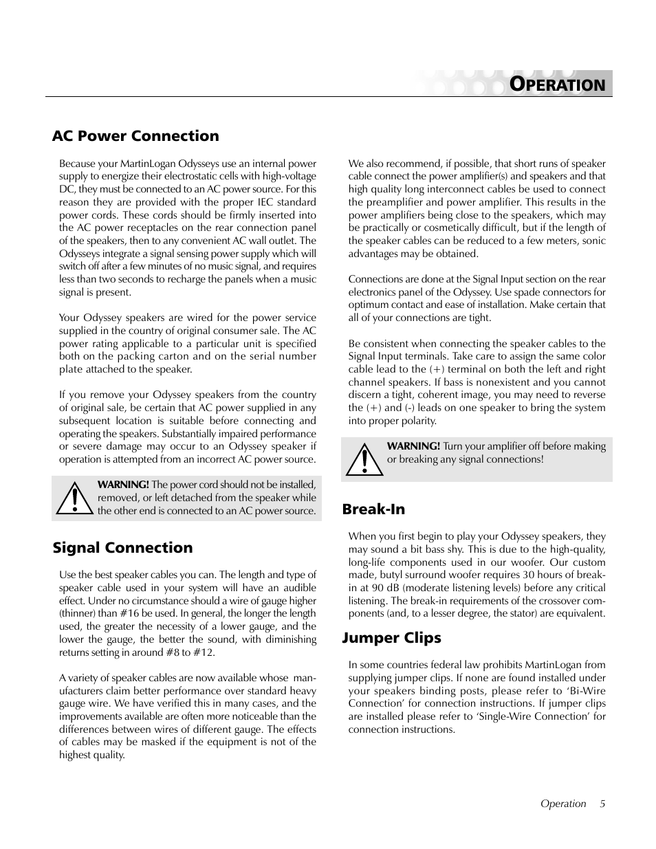 Operation, Ac power connection, Signal connection | Break-in, Jumper clips, Peration | MartinLogan Odyssey User Manual | Page 5 / 28