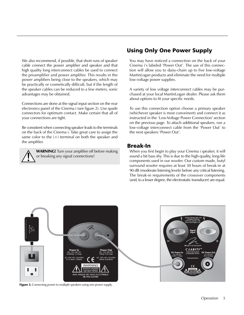 Using only one power supply, Break-in | MartinLogan i User Manual | Page 5 / 24