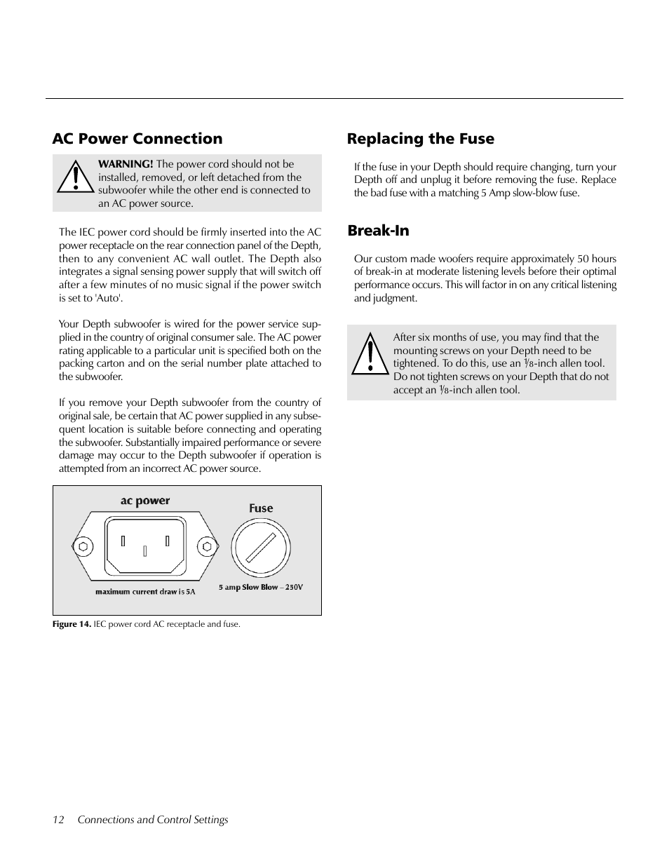 Ac power connection, Replacing the fuse, Break-in | Ac power connection replacing the fuse | MartinLogan Depth subwoofer User Manual | Page 12 / 24