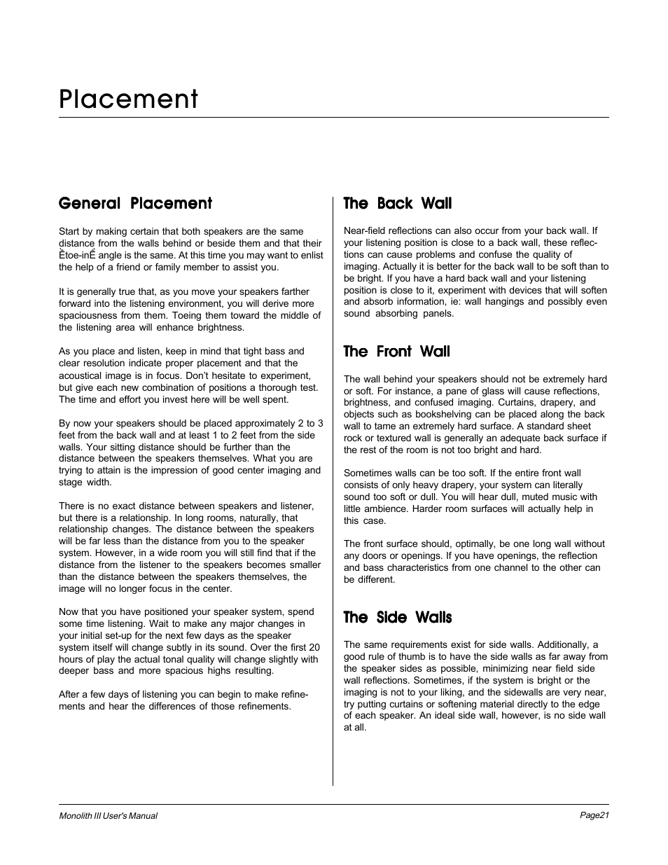 Placement, General placement, The back wall | The front wall, The side walls | MartinLogan Monolith III User Manual | Page 21 / 32