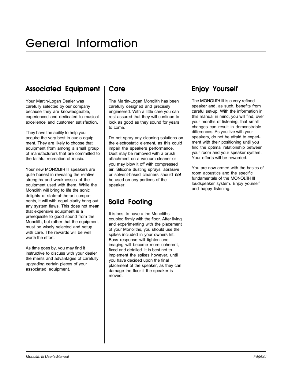 General information, Associated equipment, Care | Solid footing, Enjoy yourself | MartinLogan Monolith III User Manual | Page 23 / 32