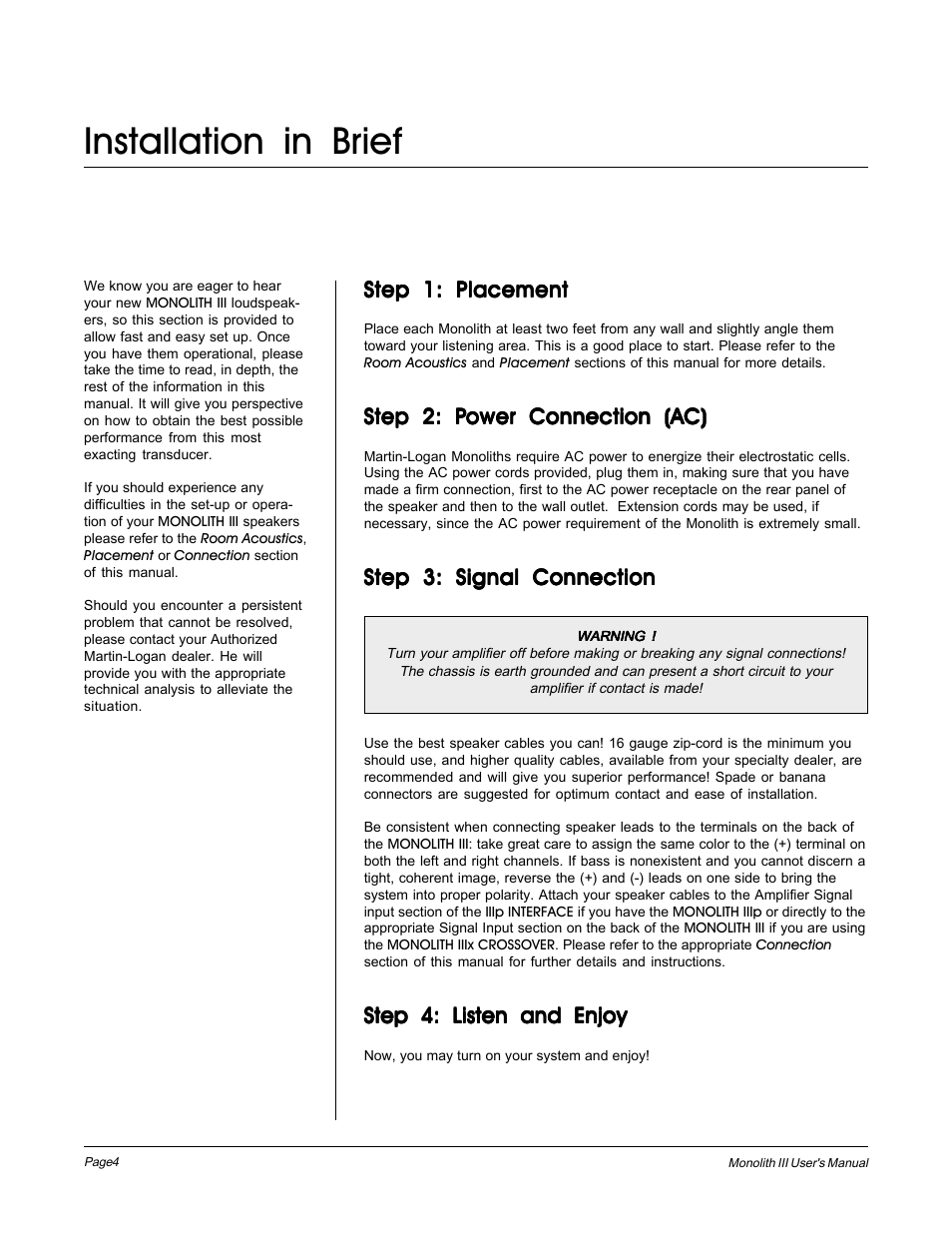 Installation in brief, Step 1: placement, Step 2: power connection (ac) | Step 3: signal connection, Step 4: listen and enjoy, Step 2: p | MartinLogan Monolith III User Manual | Page 4 / 32