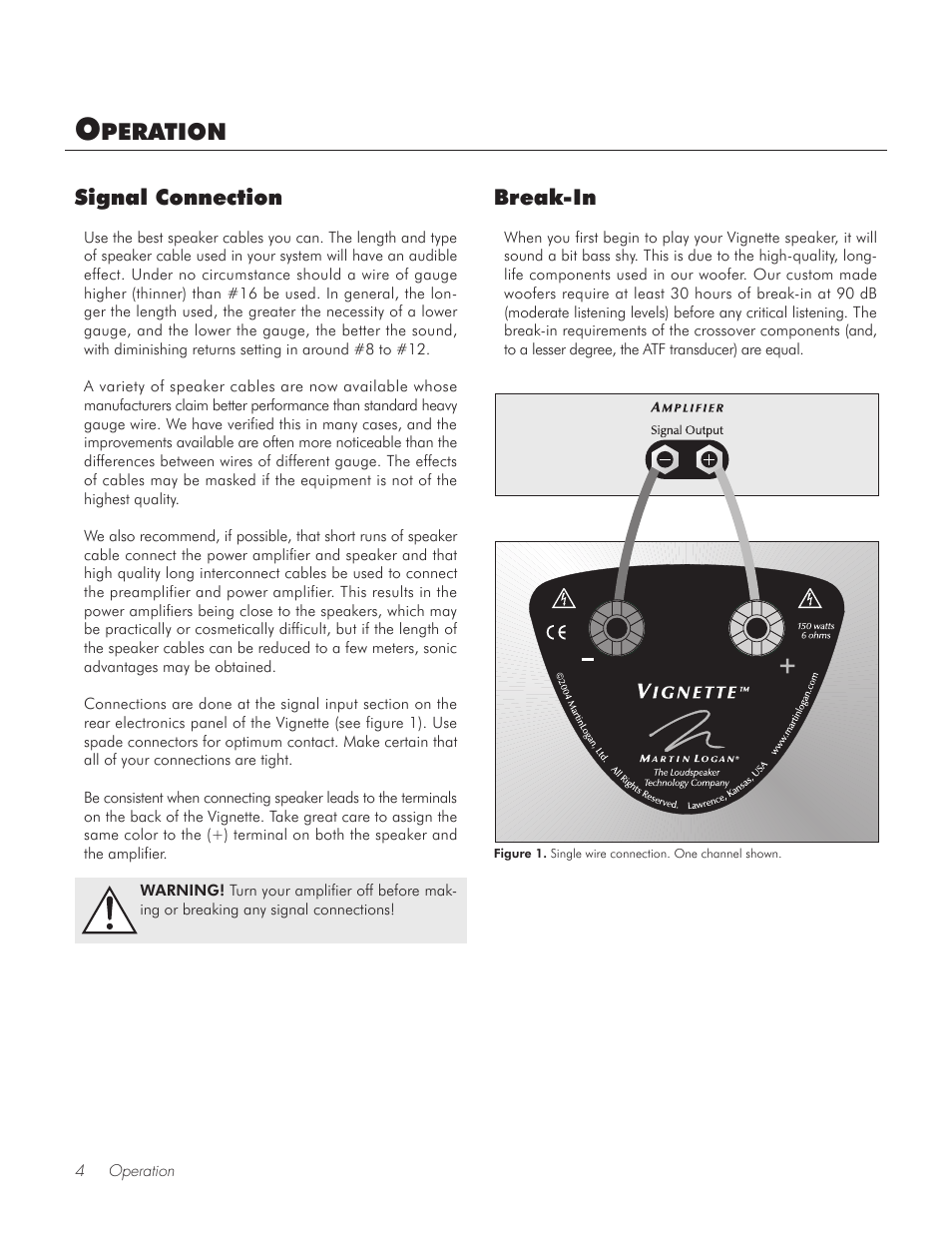 Operation, Signal connection, Break-in | Peration, Signal connection break-in | MartinLogan Vignette On-Wall/Off-Wall Loudspeaker User Manual | Page 4 / 20