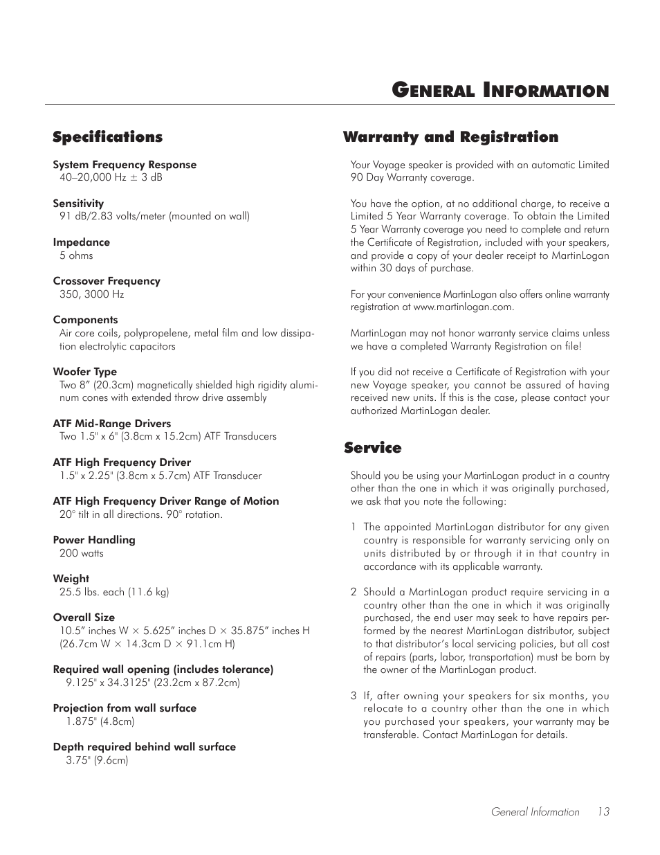 General information, Specifications, Warranty and registration | Service, Eneral, Nformation, Warranty and registration specifications | MartinLogan ESL Series Voyage User Manual | Page 13 / 16