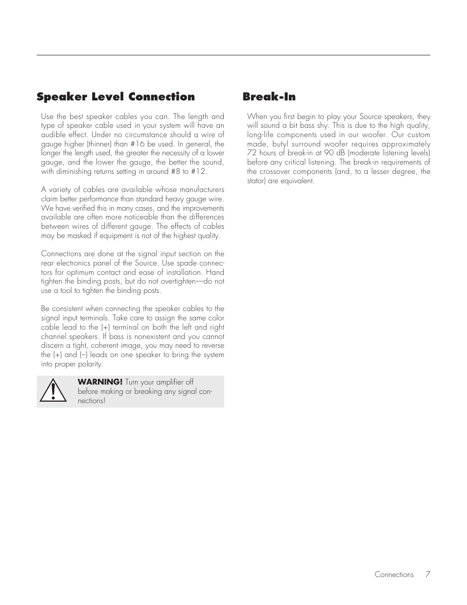 Speaker level connection, Break-in | MartinLogan Source Speakers User Manual | Page 7 / 28