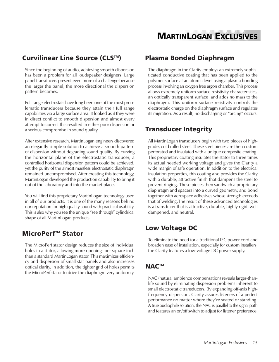 Artin, Ogan, Xclusives | Microperf, Stator, Transducer integrity, Low voltage dc, Curvilinear line source (cls, Plasma bonded diaphragm | MartinLogan pmn User Manual | Page 15 / 24