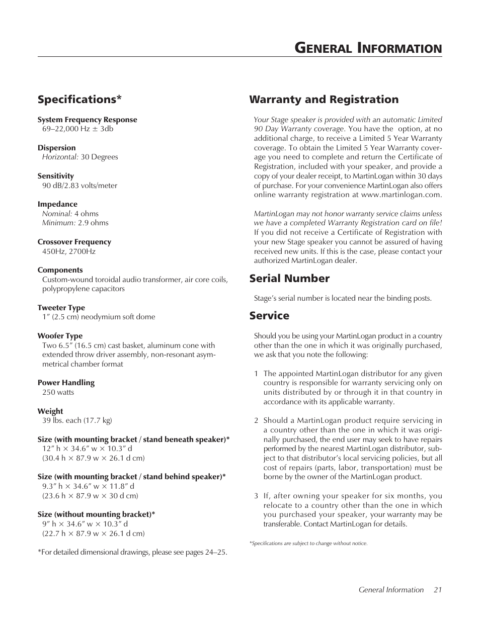 General information, Serial number, Warranty and registration | Specifications, Eneral, Nformation, Service, Specifications* warranty and registration | MartinLogan STAGECenter Channel Speaker User Manual | Page 21 / 28