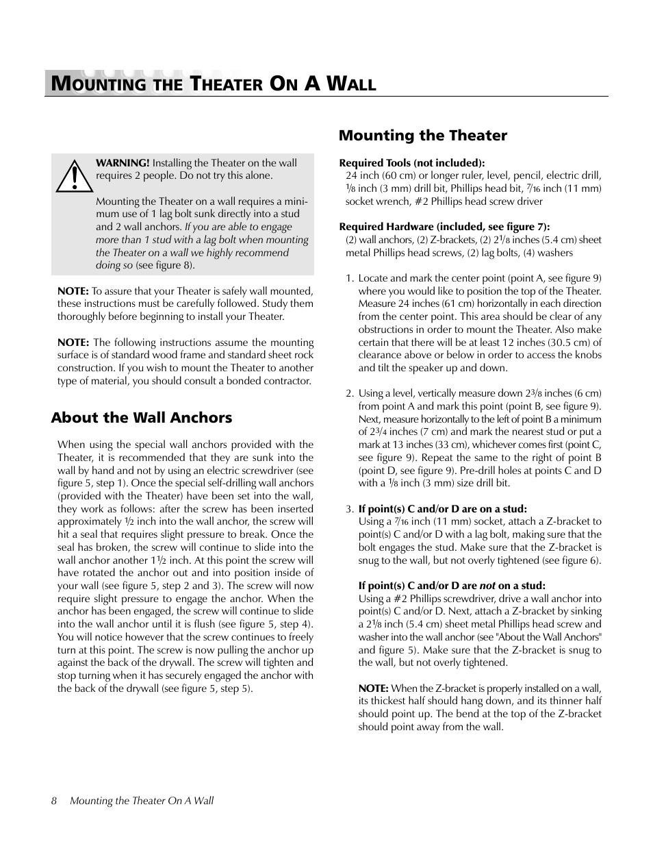 Mounting the theater on a wall, About the wall anchors, Mounting the theater | Ounting the, Heater | MartinLogan Center Channel speaker User Manual | Page 8 / 24