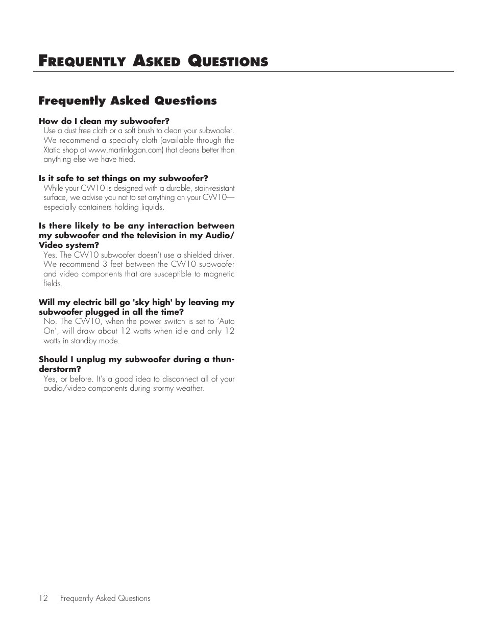 Requently, Sked, Uestions | Frequently asked questions | MartinLogan CW10 User Manual | Page 12 / 18