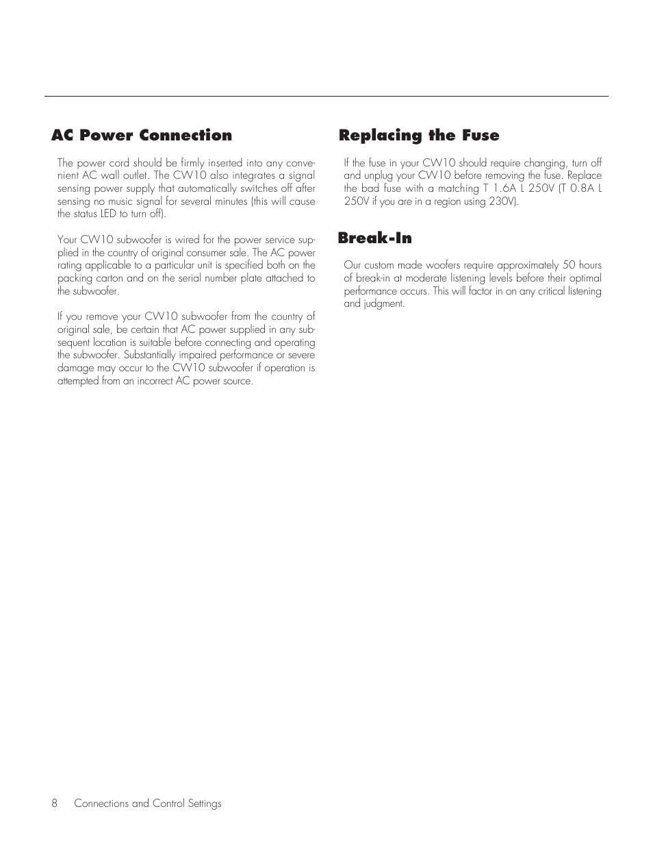 Ac power connection replacing the fuse, Break-in | MartinLogan CW10 User Manual | Page 8 / 18