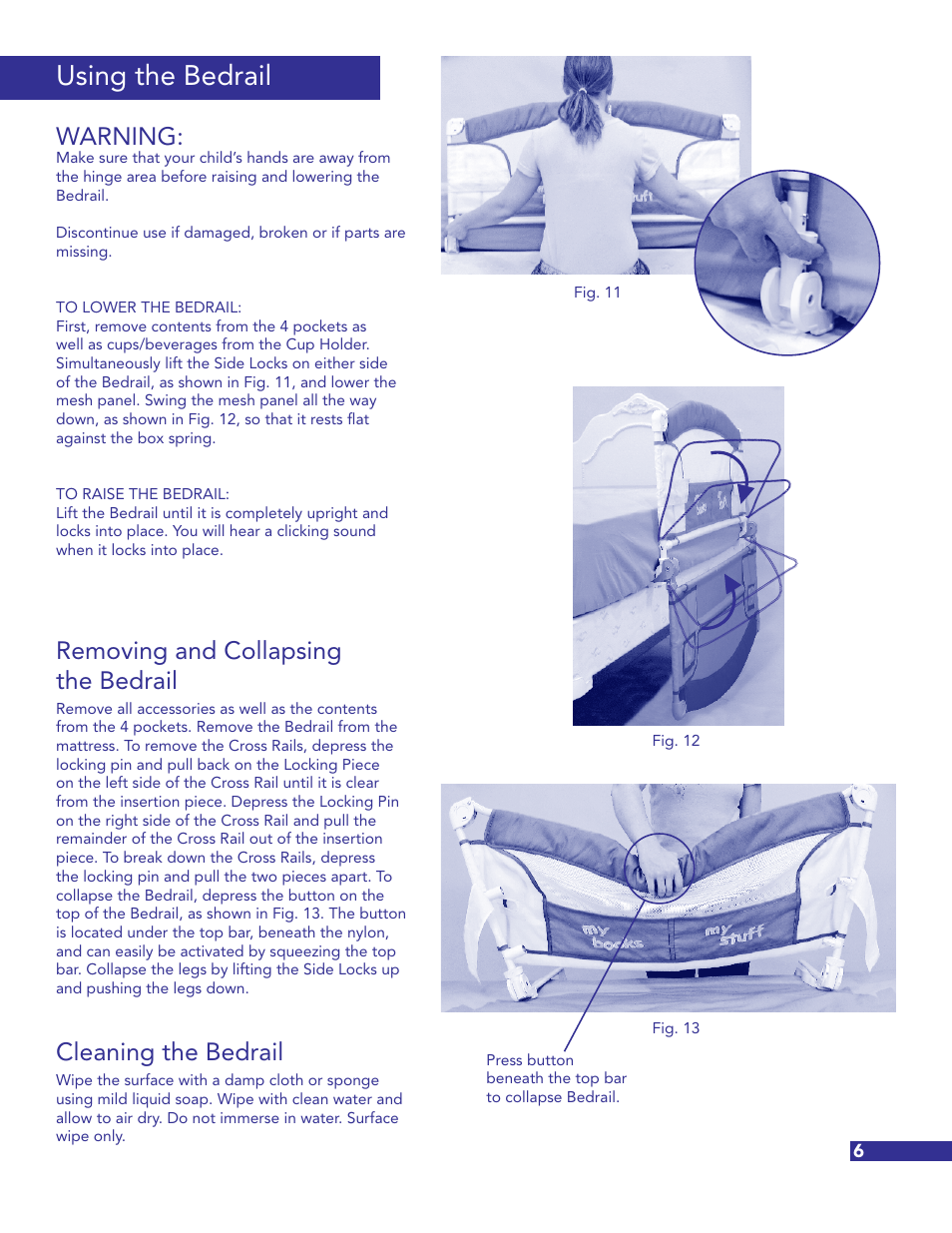 Using the bedrail, Warning, Removing and collapsing the bedrail | Cleaning the bedrail | Munchkin Crib User Manual | Page 7 / 20