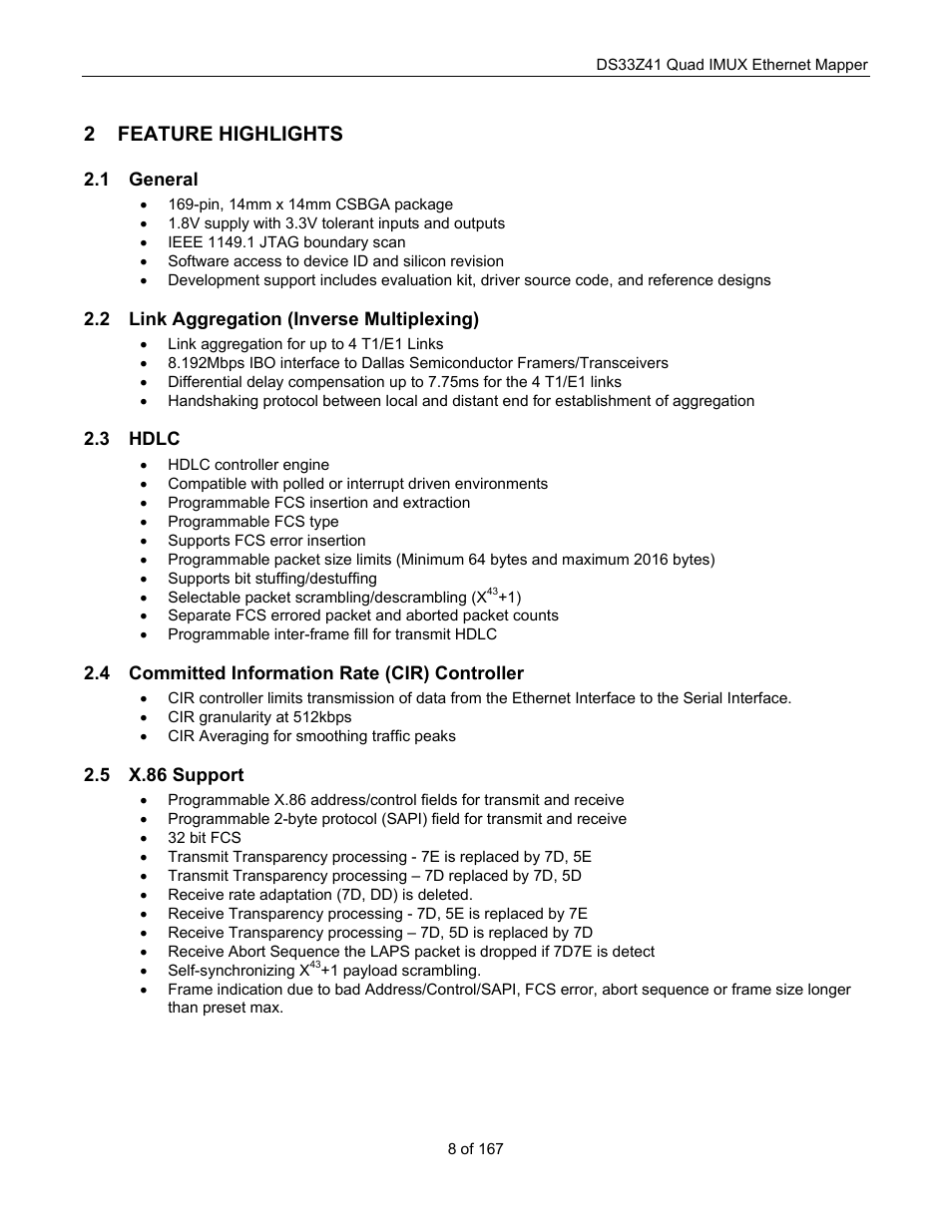 Feature highlights, General, Link aggregation (inverse multiplexing) | Hdlc, Committed information rate (cir) controller, X.86 support, Eneral, Ggregation, Nverse, Ultiplexing | Maxim Integrated DS33Z41 User Manual | Page 8 / 167