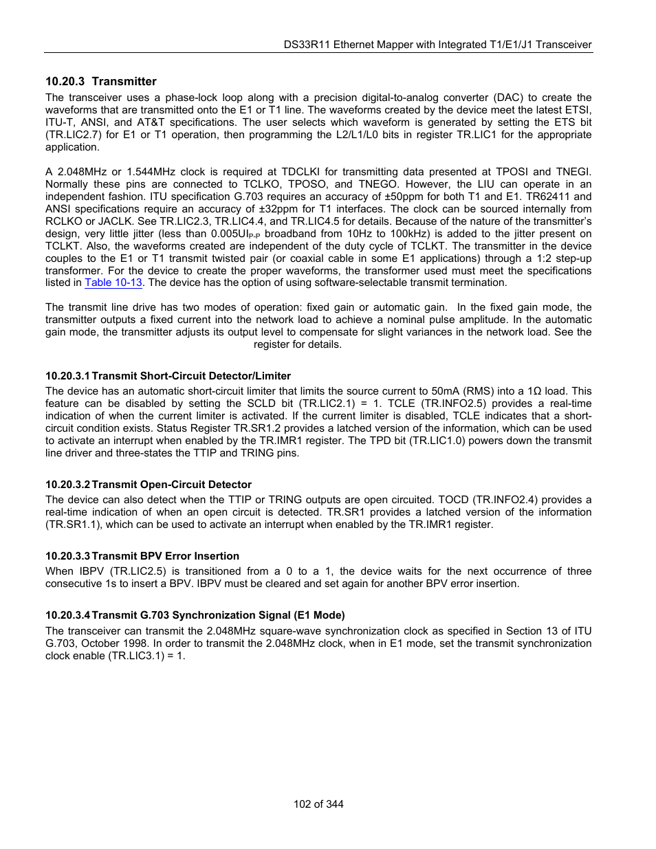 3 transmitter, 1 transmit short-circuit detector/limiter, 2 transmit open-circuit detector | 3 transmit bpv error insertion, 4 transmit g.703 synchronization signal (e1 mode), Transmitter | Maxim Integrated DS33R11 User Manual | Page 102 / 344