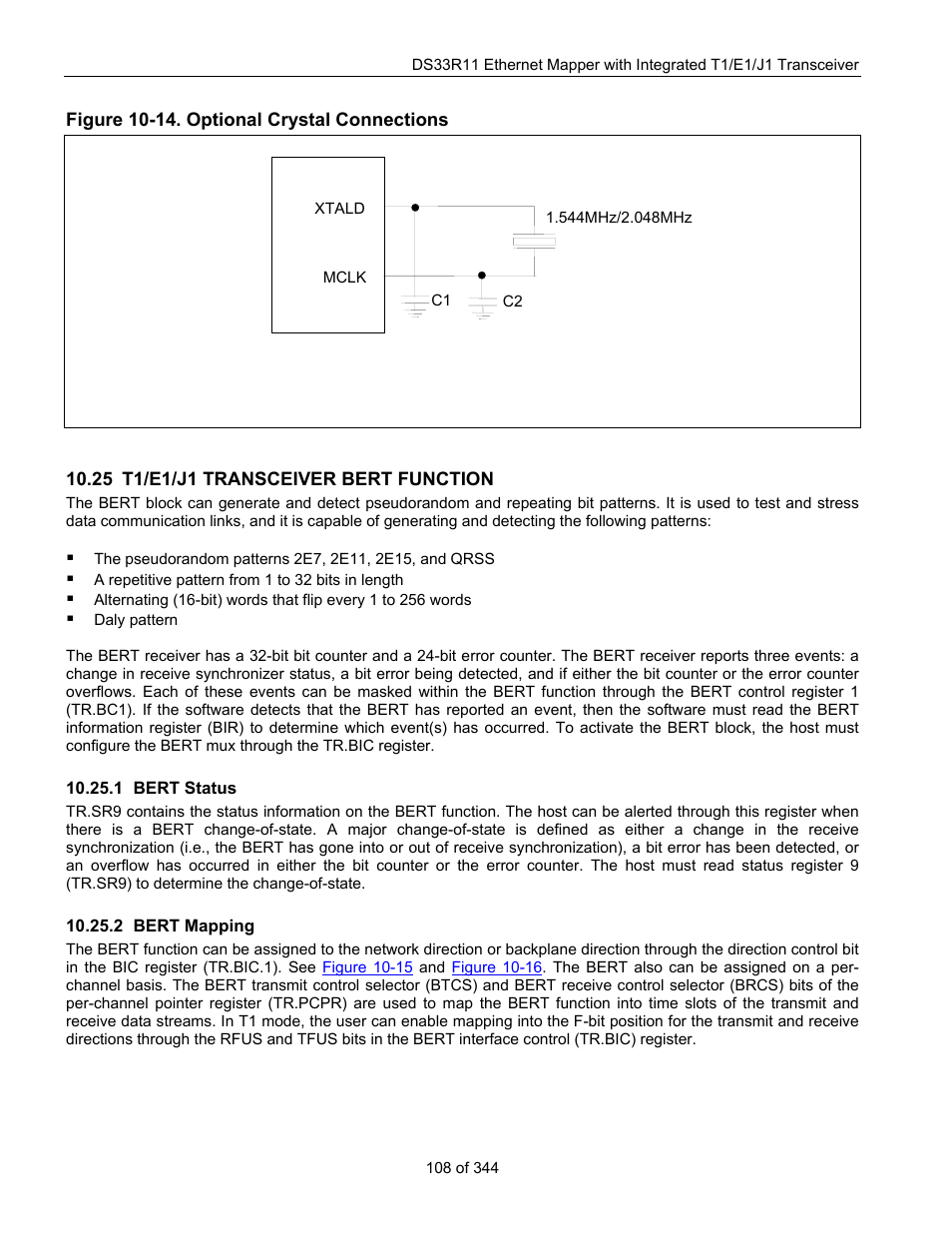 25 t1/e1/j1 transceiver bert function, 1 bert status, 2 bert mapping | T1/e1/j1 transceiver bert function, Bert status, Bert mapping, Figure 10-14. optional crystal connections | Maxim Integrated DS33R11 User Manual | Page 108 / 344