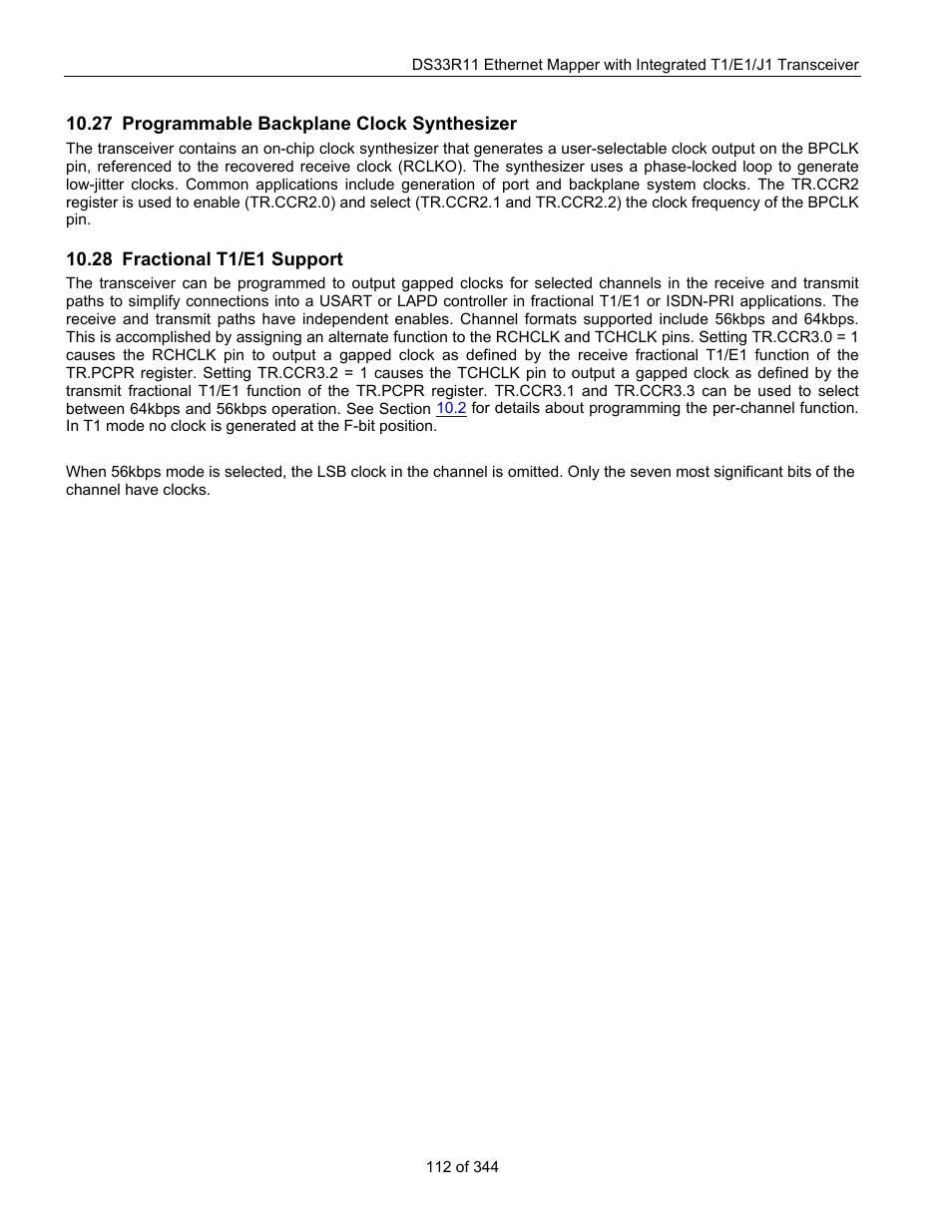 27 programmable backplane clock synthesizer, 28 fractional t1/e1 support, Rogrammable | Ackplane, Lock, Ynthesizer, Ractional, T1/e1 s, Upport | Maxim Integrated DS33R11 User Manual | Page 112 / 344