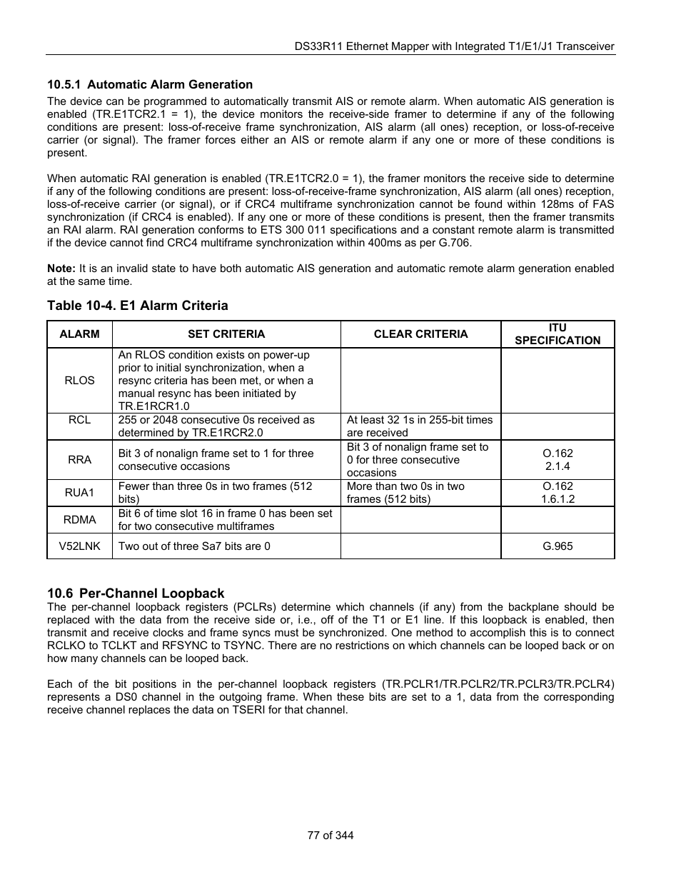 1 automatic alarm generation, 6 per-channel loopback, Automatic alarm generation | Hannel, Oopback, Table 10-4. e1 alarm criteria | Maxim Integrated DS33R11 User Manual | Page 77 / 344