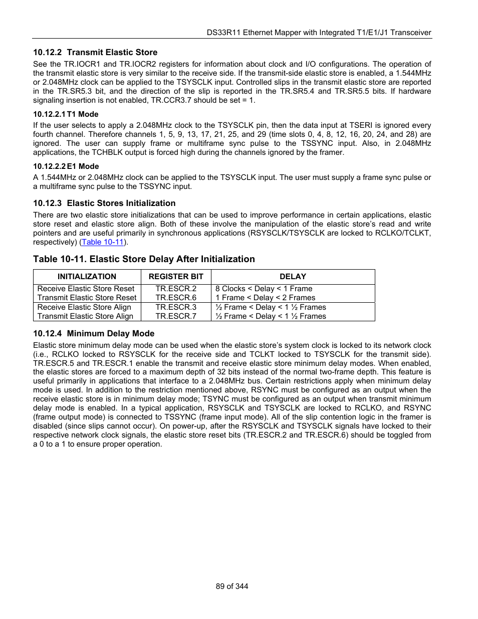 2 transmit elastic store, 1 t1 mode, 2 e1 mode | 3 elastic stores initialization, 4 minimum delay mode, Transmit elastic store, Elastic stores initialization, Minimum delay mode | Maxim Integrated DS33R11 User Manual | Page 89 / 344