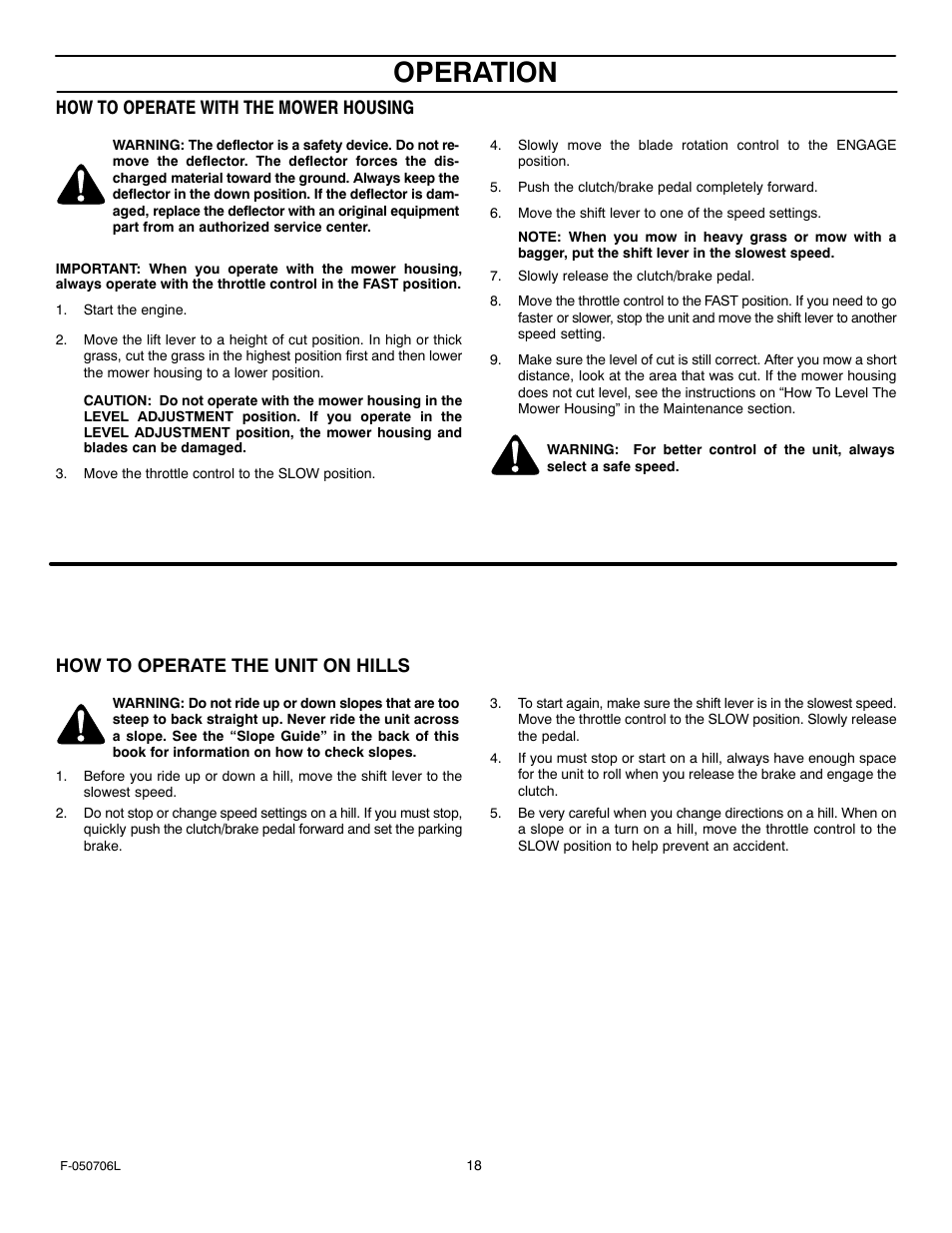 Operation, How to operate with the mower housing, How to operate the unit on hills | Murray 425014x92B User Manual | Page 18 / 56