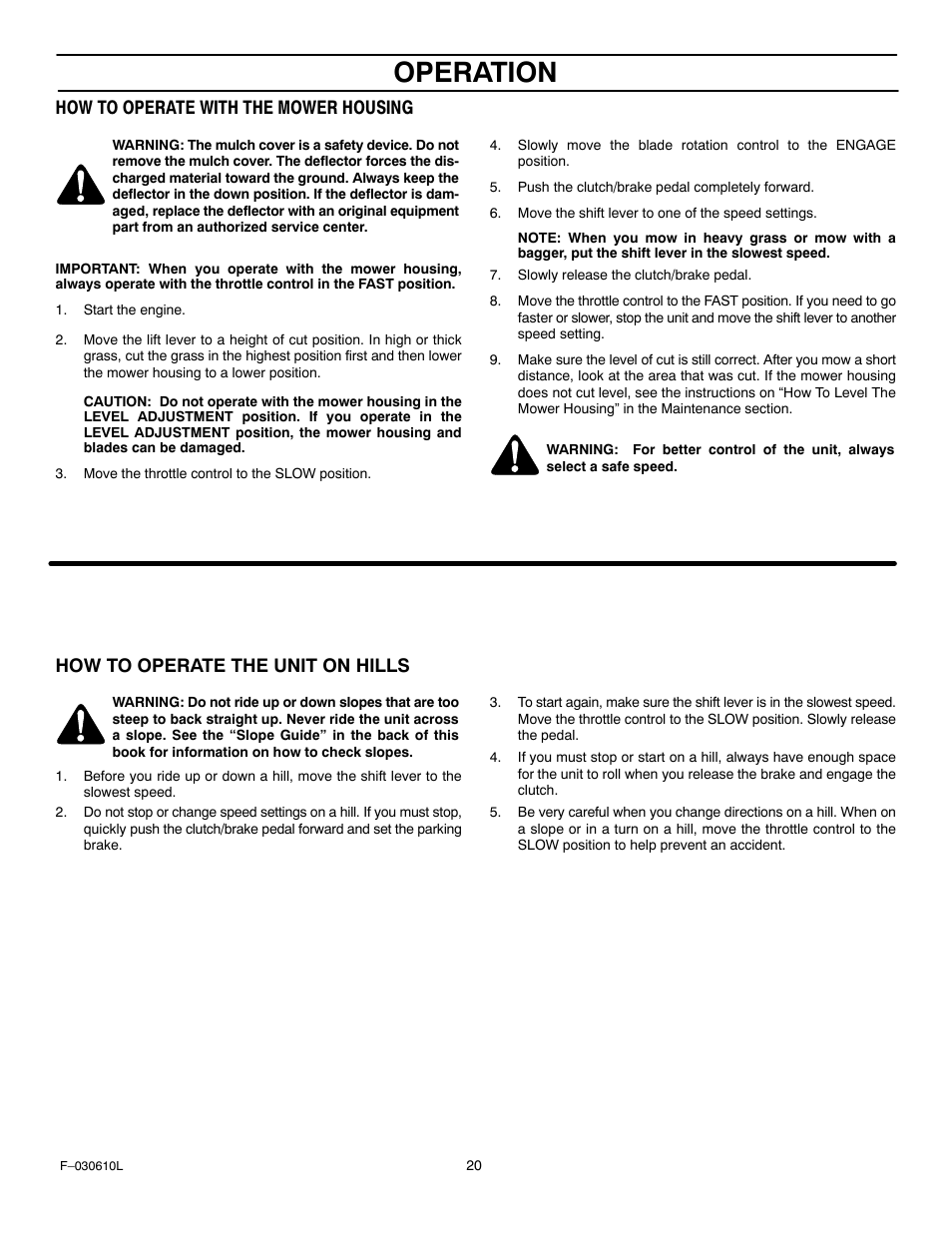 Operation, How to operate with the mower housing, How to operate the unit on hills | Murray 309001x18A User Manual | Page 20 / 52