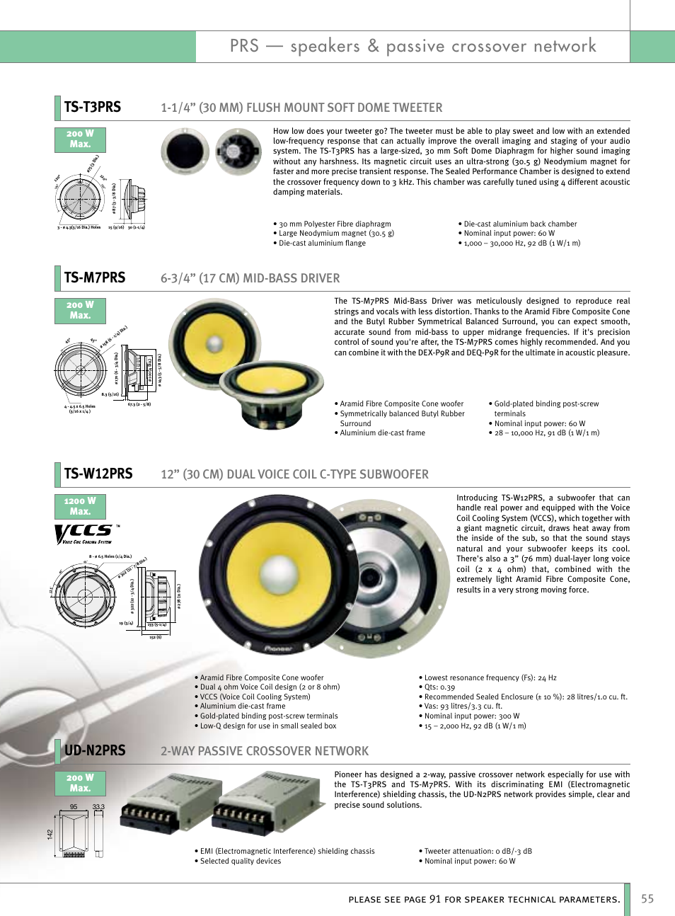 Prs — speakers & passive crossover network, Ts-t3prs, Ts-m7prs | Ts-w12prs, Ud-n2prs, 1/4” (30 mm) flush mount soft dome tweeter, 3/4” (17 cm) mid-bass driver, 12” (30 cm) dual voice coil c-type subwoofer, Way passive crossover network, 200 w max | Pioneer Reference Series DEX-P9R User Manual | Page 5 / 52