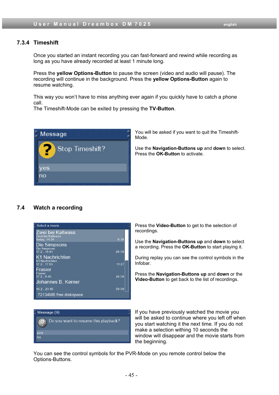 4 timeshift, 4 watch a recording | Dream Multimedia Dreambox DM 7025 User Manual | Page 45 / 91