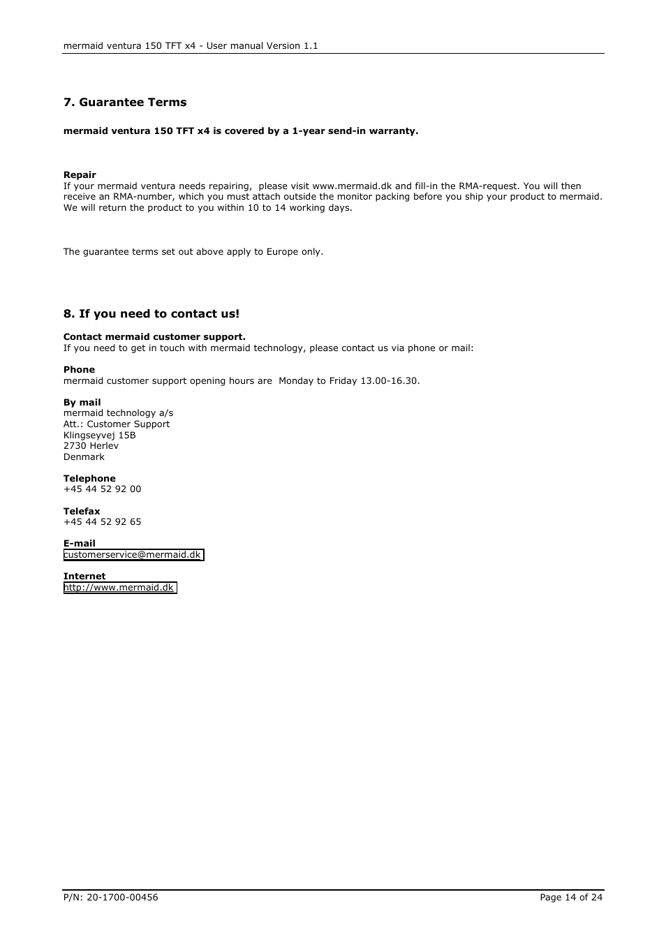 Guarantee terms, If you need to contact us! 14 | Mermaid Technology 150 User Manual | Page 14 / 24