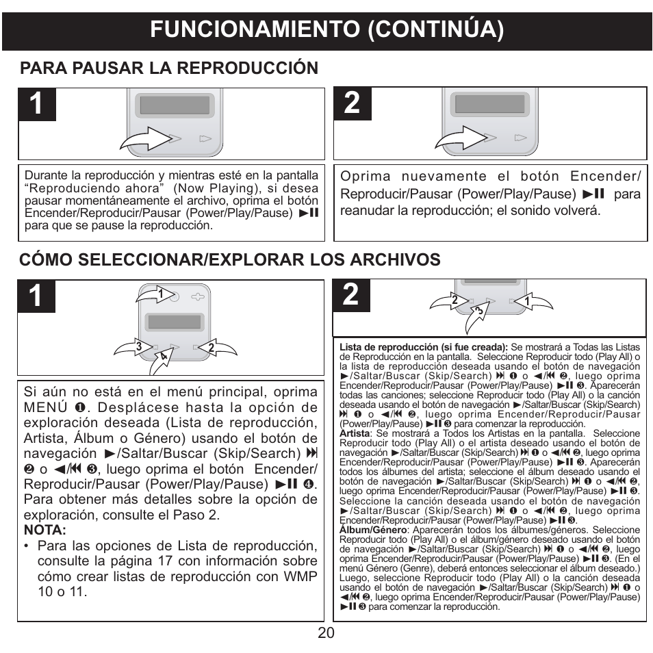 Funcionamiento (continúa), Para pausar la reproducción, Cómo seleccionar/explorar los archivos | Memorex CLIP & PLAY MMP8001 User Manual | Page 55 / 70