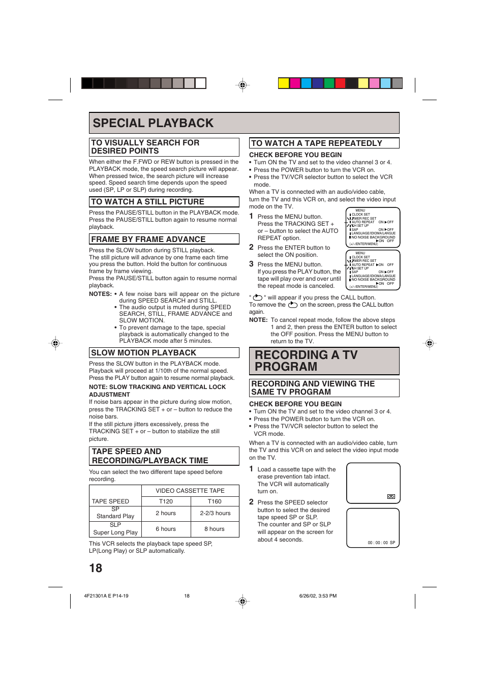 Special playback, Recording a tv program, Recording and viewing the same tv program | Slow motion playback, Frame by frame advance | Memorex MVR4051/MVR4052 User Manual | Page 18 / 28