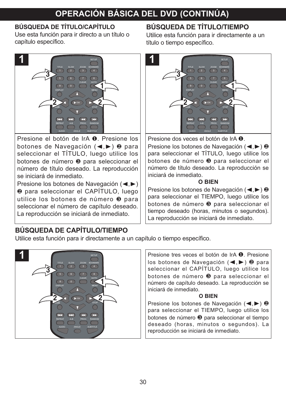 Operación básica del dvd (continúa), Búsqueda de capítulo/tiempo, Búsqueda de título/tiempo | Presione dos veces el botón de ira, Presione los botones de navegación, Presione tres veces el botón de ira | Memorex MVDP1102 User Manual | Page 77 / 94