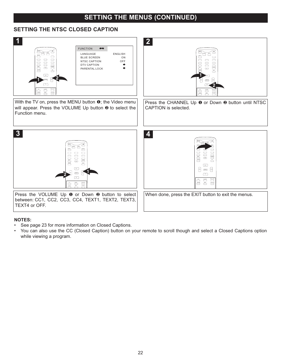 Setting the menus (continued), Setting the ntsc closed caption, When done, press the exit button to exit the menus | Memorex MT2028D-BLK User Manual | Page 23 / 82