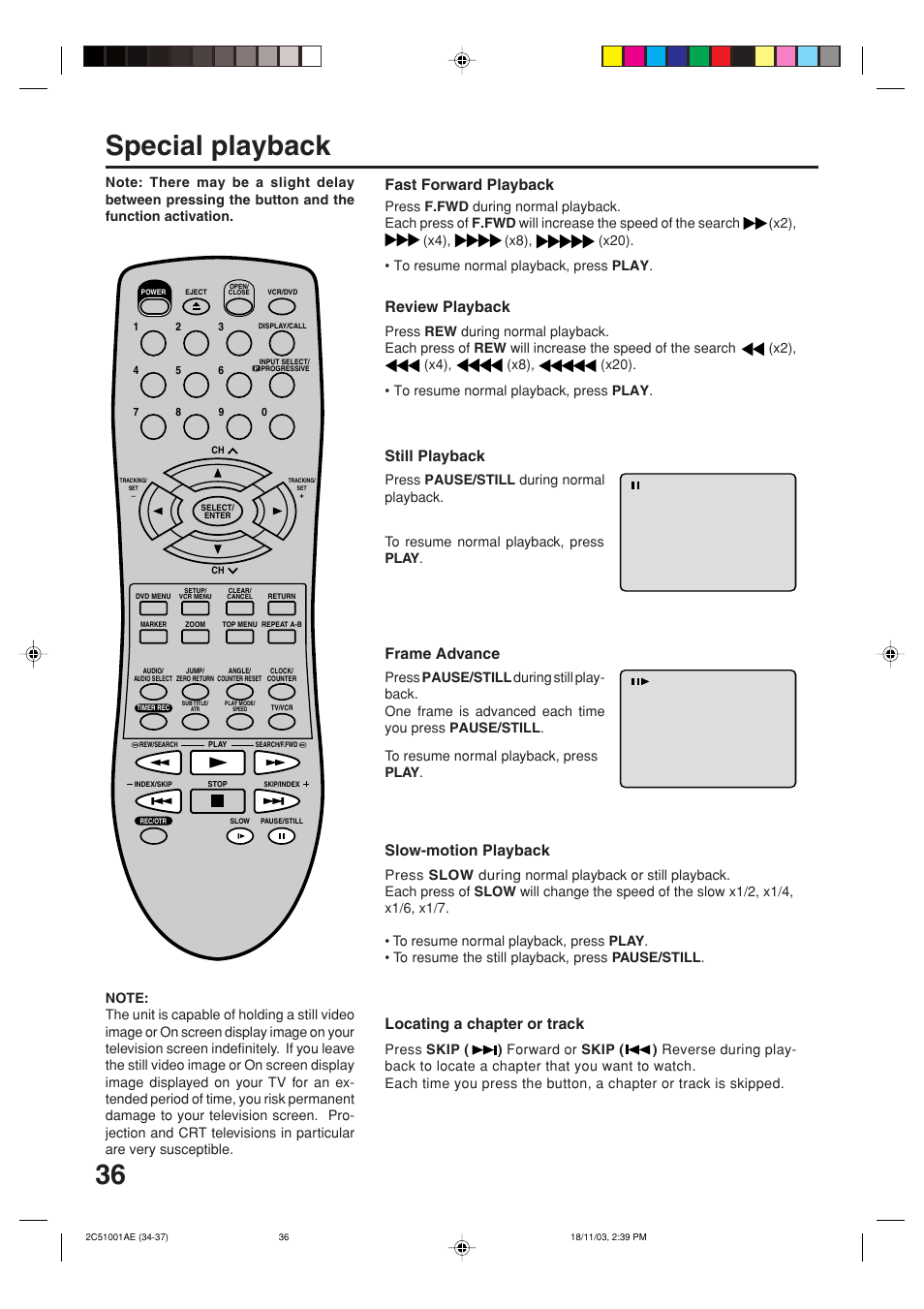 36 special playback, Fast forward playback, Review playback | Still playback, Frame advance, Slow-motion playback, Locating a chapter or track, Press pause/still during normal playback | Memorex MVD4540B User Manual | Page 36 / 112