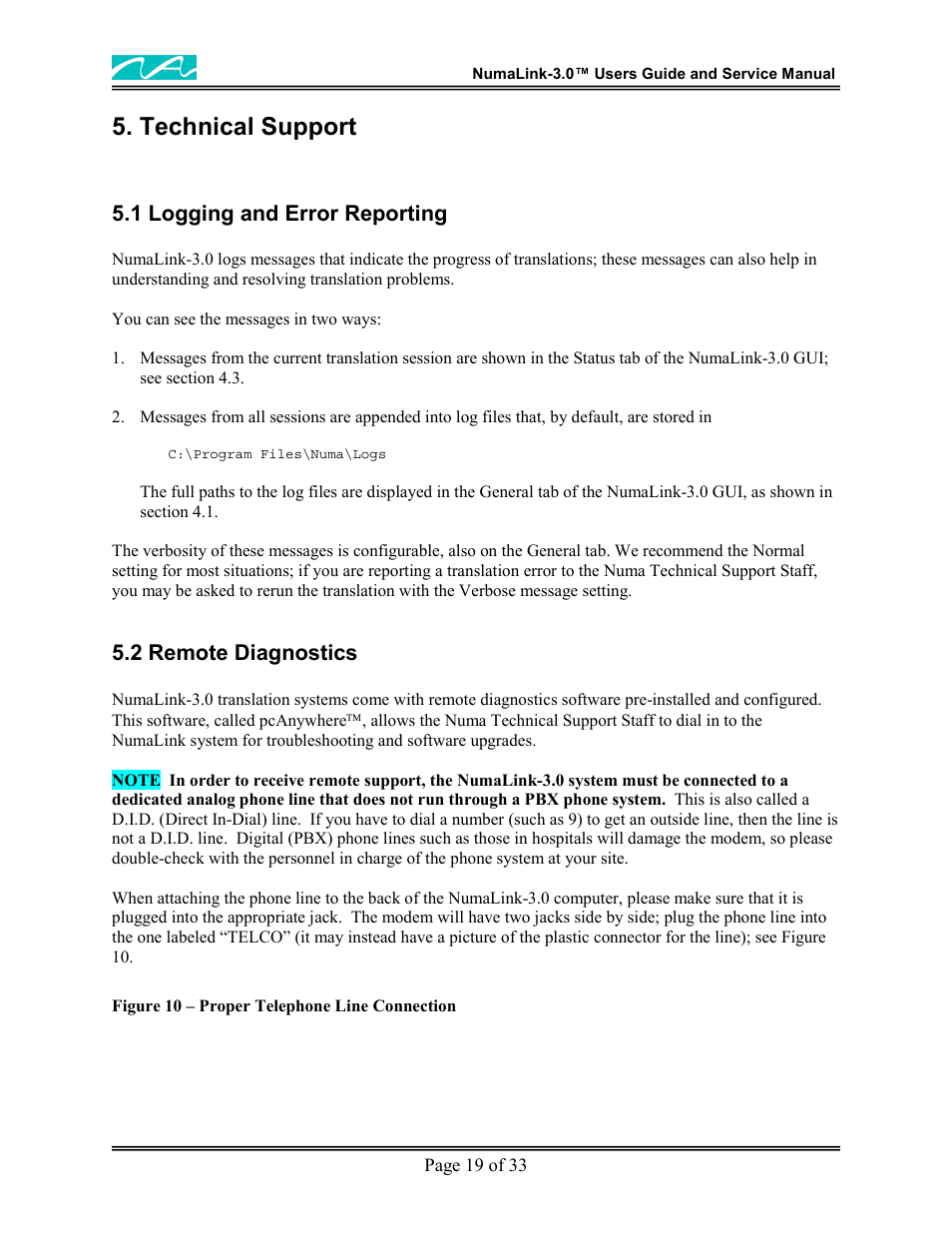 Technical support, 1 logging and error reporting, 2 remote diagnostics | Me Inc NumaLink-3.0 User Manual | Page 20 / 33