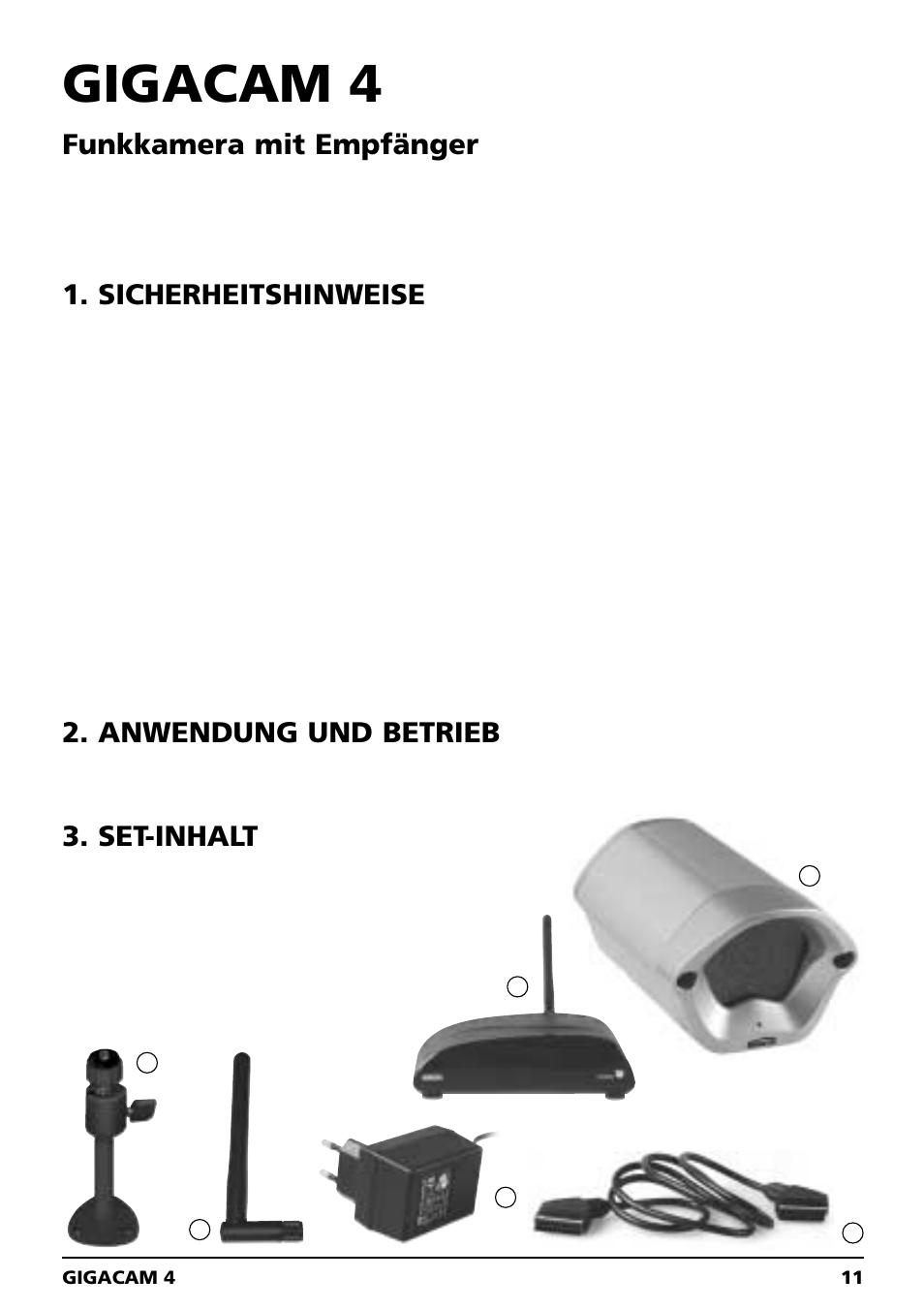 Gigacam 4, Funkkamera mit empfänger, Sicherheitshinweise | Anwendung und betrieb, Set-inhalt | Marmitek GIGACAM 4 User Manual | Page 11 / 36