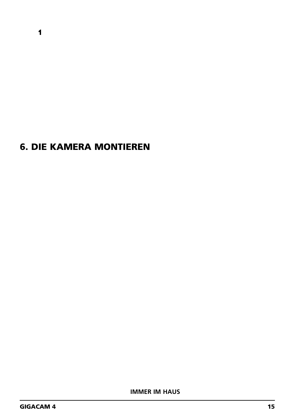 Die kamera montieren | Marmitek GIGACAM 4 User Manual | Page 15 / 36