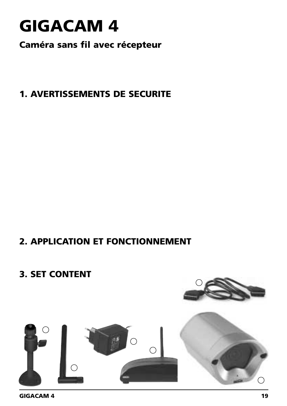 Gigacam 4, Caméra sans fil avec récepteur, Avertissements de securite | Application et fonctionnement, Set content | Marmitek GIGACAM 4 User Manual | Page 19 / 36