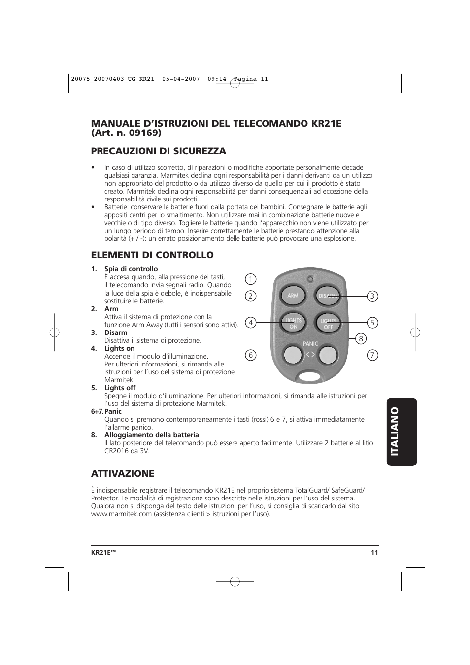 It aliano, Elementi di controllo, Attivazione | Marmitek 20075/20070403 User Manual | Page 11 / 16