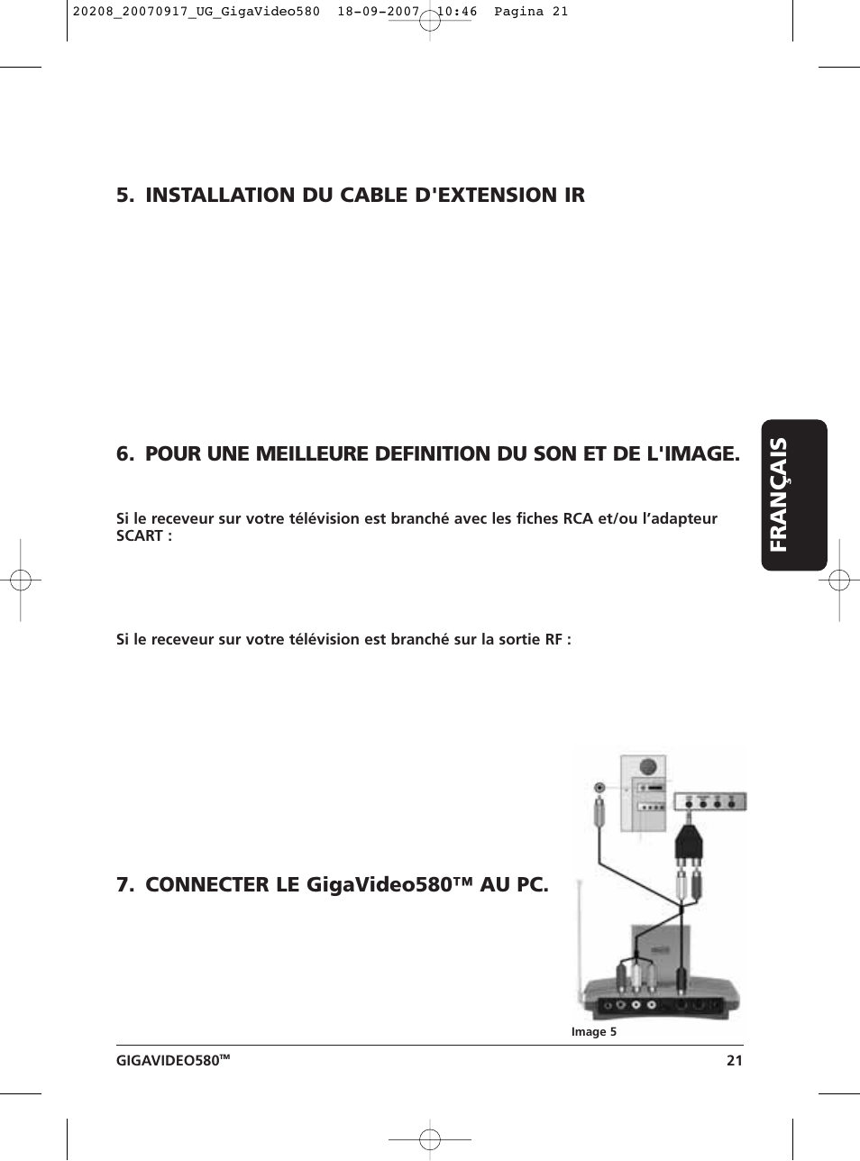 Français, Installation du cable d'extension ir, Pour une meilleure definition du son et de l'image | Connecter le gigavideo580™ au pc | Marmitek 580 User Manual | Page 21 / 52